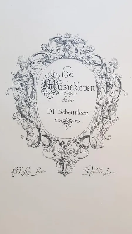 HET MUZIEKLEVEN / AMSTERDAM IN DE ZEVENTIENDE EEUW - Scheurleer, D.F. Must-Have