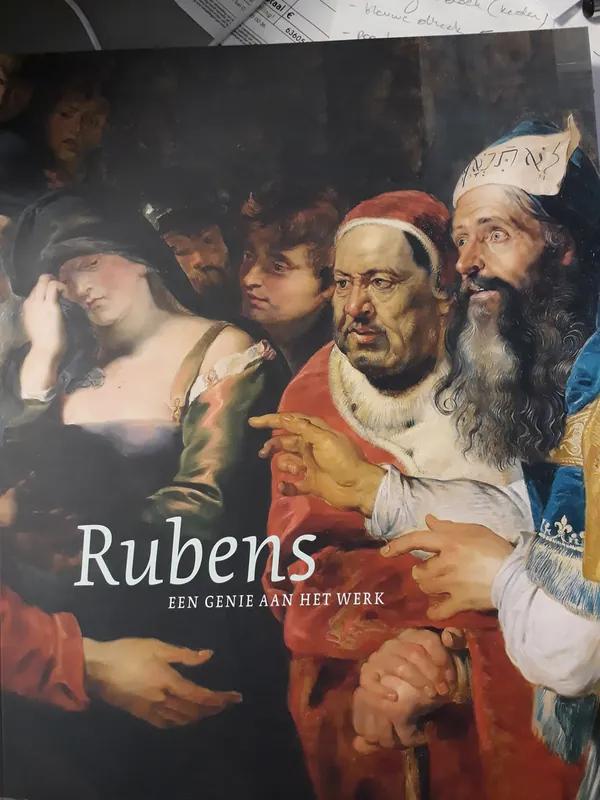 Alleen Vandaag Rubens, een genie aan het werk. - Auwera, Mulders, Dubois, Peters, Maganck, Schepers, etc.