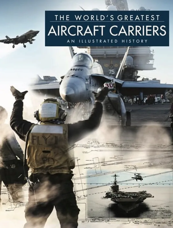 The World's Greatest Aircraft Carriers - Ross, David Dagaanbieding