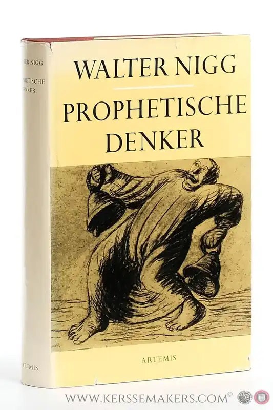 Uitverkoop Prophetische Denker. - Nigg, Walter.