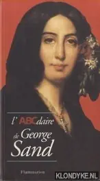 Alleen Vandaag L'ABCdaire de George Sand - Reid, Martine