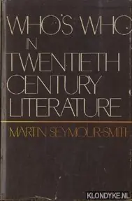 Koop Online Who's who in twentieth century literature - Seymour-Smith, Martin