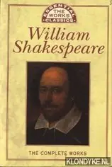 The Complete Works - Shakespearem William Beperkte Voorraad