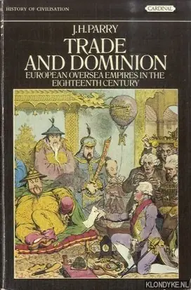 Koop Vandaag Trade and Dominion: European Overseas Empires in the 18th Century - Parry, J.H.