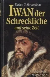 Direct Verzonden Iwan der schreckliche und seine zeit - Skrynnikow, Ruslan G.