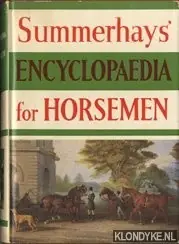 Encyclopaedia for horsemen - Summerhays, R.A. Bestseller