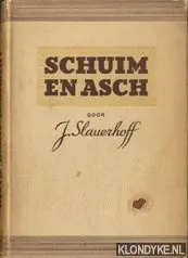 Schuim en asch - J. Slauerhoff Bestel Nu