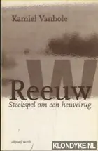 Reeuw - K. Vanhole Hete Deal