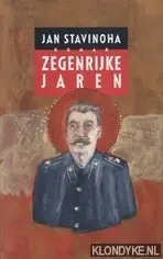 Zegenrijke jaren - J. Stavinoha Betrouwbaar