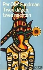 Twee dagen, twee nachten - Sundman, Per Olof Lage Kosten