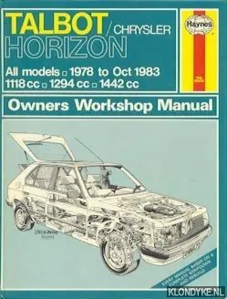 Bestel Nu Haynes Owners Workshop Manual: Talbot/Chrysler Horizon All models 1978 to Oct 1983 1118cc 1294cc 1442cc - Mead, J.S.