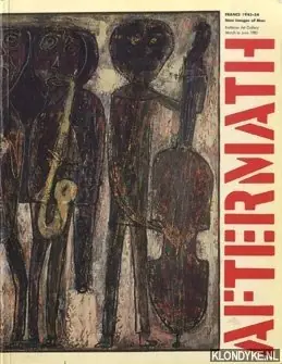 Aftermath: France 1945-54. New Images of Man - Viatte, Germaine (Director of Exhibition) Bestseller