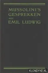 Mussolini's gesprekken met Emil Ludwig - Emil Ludwig Bestel Nu