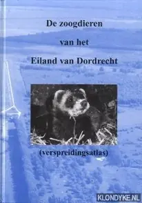 Veilige Betaling De zoogdieren van het eiland van Dordrecht - A. Haan; R. Haan