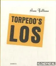Bestseller Torpedo's los! - A.H.B Feddema