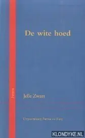 De wite hoed - Janneke Zwart Uitverkoop