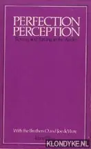 Tijdelijk Beschikbaar Perfection perception. Roving and Raving in the Andes - Vivre, O. de & Vivre, Joe de