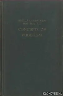 Laatste Kans Concepts of Buddhism. With a foreword by the most hon'ble the marquess of Zetland secretary of state for India. - Law, Bimala Churn