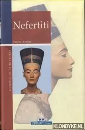 Nefertiti. Senora de las dos tierras. Ambito politico, social y religioso de su reinado - Armijo Navarro-Reverter, Teresa Aanbieding
