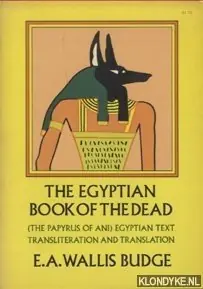 The book of the dead. The papyrus of Ani - E.A. Wallis Budge Lage Kosten