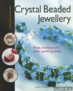 Crystal Beaded Jewellery: Rings, necklaces and other sparkling jewels - Hooghe, Christine Exclusieve Aanbieding
