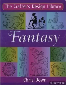 The crafter's design library: Fantasy - Down, Chris Beperkt Aanbod