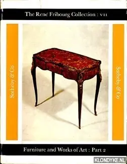 The René Fribourg Collection: VII. Furniture and Works of Art: Part 2 - Diverse auteurs Lage Kosten