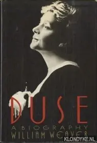 Beste Prijs Duse, a biography - Weaver, William