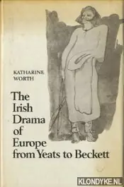 Lage Kosten The Irish Drama of Europe from Yeats to Beckett - Worth, Katharine