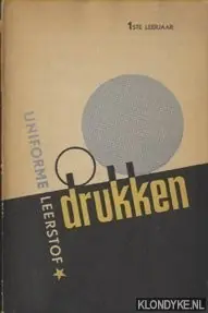 Drukken. 1ste leerjaar. Uniforme leerstof - Blaauw, T.J.W. & R.J. Kok Exclusieve Aanbieding