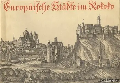 Europäische Städte im Rokoko. Mit 94 Kupferstichansichten und 20 Textillustrationen - Werner, Friedrich Bernhard & Reisner, Jacob Hoge Kwaliteit