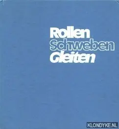 Gratis Retour Rollen, Schweben, Gleiten. Unkonventionelle Verkehrsmittel gestern, heute, morgen im spurgebundenen Verkehr - Krettek, Otmar