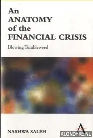Op = Op An Anatomy of the Financial Crisis. Blowing Tumbleweed - Saleh, Nashwa