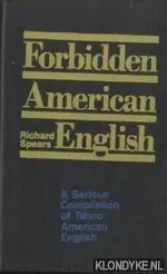 Forbidden American English. A serious compilation of Taboo American English - Speas, Richard Merkproduct