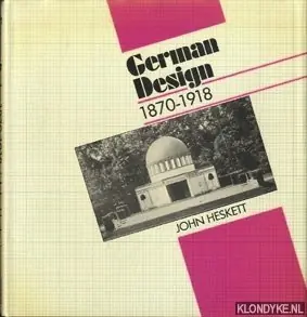 German Design 1870-1918 - Heskett, John Actieprijs