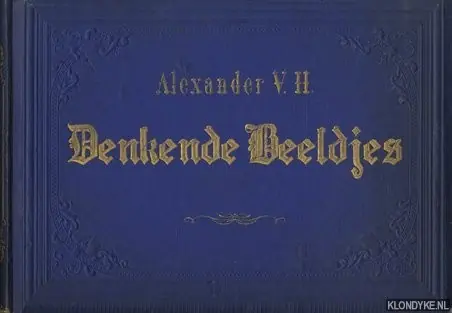 Actieprijs Denkende beeldjes. Schetsen uit de portefeuille van A. Ver Huell. Pijlspitsslijpersnakroost, herfstbladen, spectatorplaten. Op steen gebragt door M. Bos - Ver Huell, Alexander