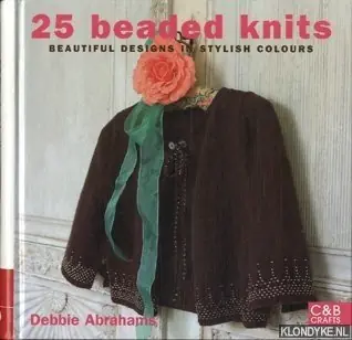 Voordeelprijs 25 beaded knits. Beautiful designs in stylish colours - Abrahams, Debbie