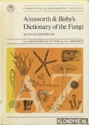 Ainsworth and Bisby's Dictionary of the Fungi (Including the Lichens) - Seventh edition 1983 - Ainsworth, G. C. & Guy Richard Bisby & D.L. Hawksworth & B.C. Sutton Gratis Verzending