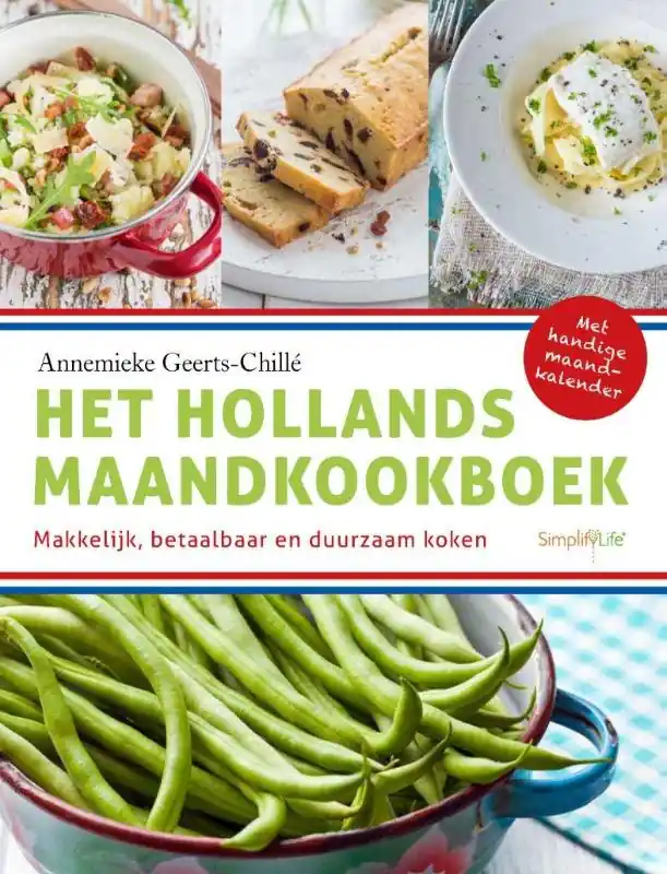 Het Hollands maandkookboek - Annemieke Geerts-Chille Gecertificeerd