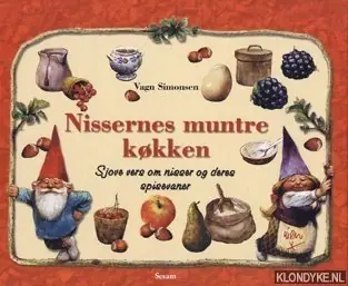 Lage Prijs Nissernes muntre kokken . Sjove vers om nisser og deres spisevaner - Simonsen, Vagn