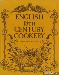 English 18th century cookery - Ware, Cecilia Betrouwbaar