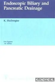 Endoscopic Biliary and Pancreatic Drainage - Huibregtse, K. Speciale Aanbieding