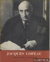 Jacques Copeau et le vieux-colombier - Copeau, Jacques Weekendaanbieding