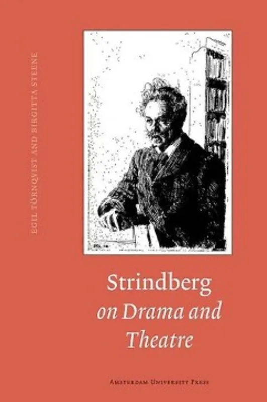 Finale Uitverkoop Strindberg on drama and theatre - T�rnqvist, Egil & Birgitta Steene
