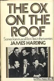 Direct Verzonden The ox on the roof. Scenes musical life in Paris in the twenties - Harding, James