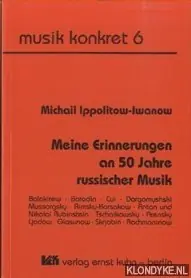 Beste Prijs Meine Erinnerungen an 50 Jahre russischer Musik - Ippolitow-Iwanow, Michail