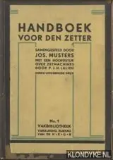 Handboek voor den zetter.... met een hoofdstuk over zetmachines door P. Lalieu - Musters, Jos Koop Online