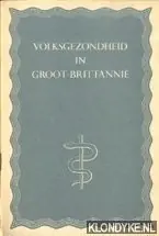 Lage Kosten Volksgezondheid in Groot-Brittannie - Diverse auteurs
