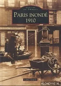 Actieprijs Paris inondé 1910 - Gourin, Cédric