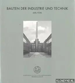 Bauten der Industrie und Technik - Föhl, A. Koop Vandaag
